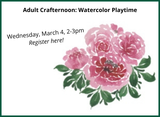 Adult Crafternoon: Watercolor Playtime